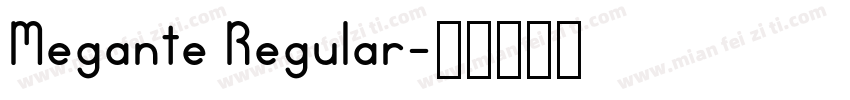 Megante Regular字体转换